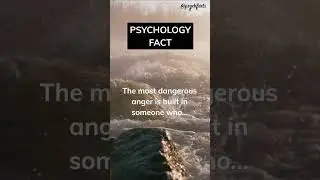 The most dangerous anger is built in someone who… #shorts #psychology #psychologyfacts