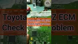 Toyota altis OZ ECM check light problem..#ecmrepair #youtubeshorts #toyota