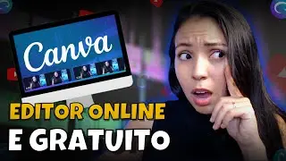 Como editar video do Youtube no CANVA [ TUTORIAL COMPLETO + DICAS]