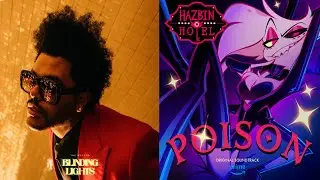 Angel Dust x The Weeknd - Poison x Blinding Lights [Mashup]
