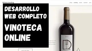Desarrollo de Página Web para Vinos EN VIVO