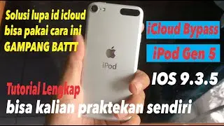 Tutorial Cara bypass icloud iPod Touch gen 5
