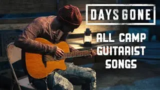 Days Gone — All guitarist songs from Iron Mike's Camp