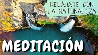 Cómo RELAJAR la mente con MÚSICA para MEDITAR 😌 y la NATURALEZA - Cascada 🌊 + Flauta 🎼