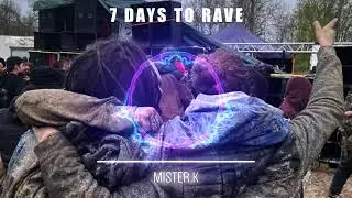 [Mental] 7 Days to Rave