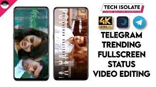 Telegram Trending New Style Fullscreen Whatsapp Status Editing | Fullscreen Whatsapp Status Making