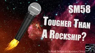 SM58... Tougher than a Rocket Ship?!