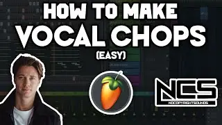 How to Make EASY Vocal Chops (FL Studio 20)