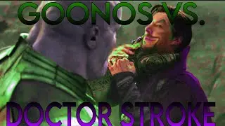 Doctor Stroke vs. Goonos: Battle of Goons