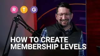 How to Create Membership Levels