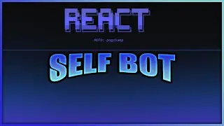 (REACT SELFBOT)(DISCORD)(SAFE)