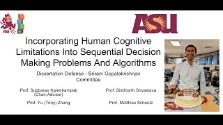 Incorporating Human Cognitive Limitations into Sequential Decision Making Problems and Algorithms
