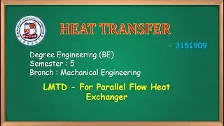 LMTD - For Parallel Flow Heat Exchanger