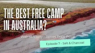 BEST FREE CAMP EVER - James Price Point BROOME #vanlife #buslife #freecamping #lifeontheroad #broome