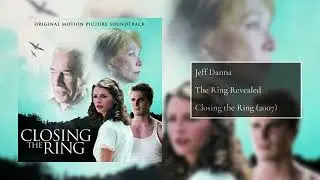 The Ring Revealed | Closing the Ring (2007) Soundtrack | Jeff Danna