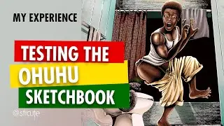 OHUHU SKETCHBOOK Tour And Drawing Review