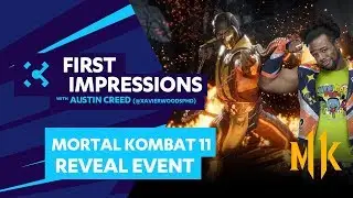 Mortal Kombat 11 Reveal Event - First impressions with Austin Creed(@XavierWoodsPhD) and gootecks