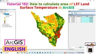 How to calculate area of LST Land Surface Temperature in ArcGIS