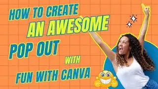 How to Create An Awesome Pop Out from a Frame - Canva Tutorial Pop Out for Beginners