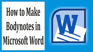 How to Make Bodynotes in Microsoft Word #32