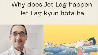 Why does Jet Lag happen? | Jet lag kyun hot ha