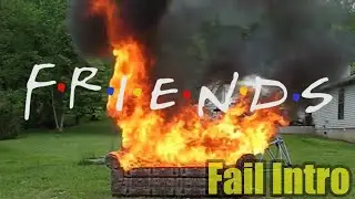 Friends Intro (Done in Fails) || CopyCatChannel