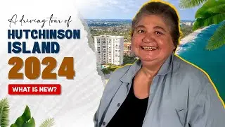 A driving tour of Hutchinson Island  - What is new?