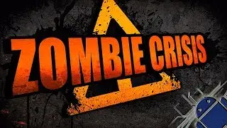 Zombie Crisis - Android Gameplay
