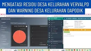 CARA MENGATASI RESIDU DESA KELURAHAN  VERVALPD DAN WARNING DESA KELURAHAN DAPODIK