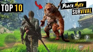 Top 10 REALISTIC SURVIVAL Games Like Black Myth Wukong For Android 2024 | High Graphics