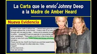 Nueva Evidencia - La Carta que le envió Johnny Deep a la madre de Amber