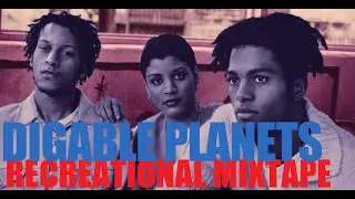 Digable Planets : '90s RECmix