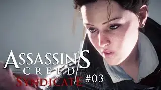 ASSASSIN'S CREED: SYNDICATE [HD+] [#003] - Das erste Attentat und auf nach Lodon