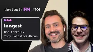 Dan Farrelly, Tony Holdstock-Brown - Inngest, Easy Asynchronous Workflows