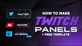 How To Make Panels And Stream Schedule For Your Twitch!