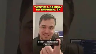 "Vestir a camisa" da empresa?
