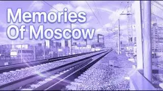 Memories of Moscow, October 2019