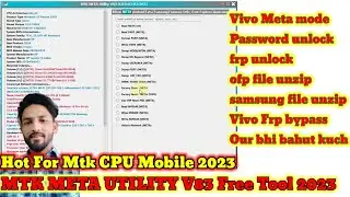 MTK META UTILITY v83 Latest Version || All MTK MOBILE FREE UNLOCKING TOOL || Vivo Meta Mode 2023