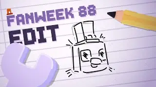 FanWeek #88: Edit