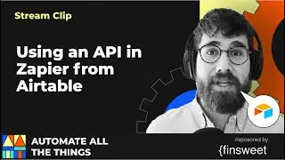 Using an API in Zapier from Airtable | AATT clips