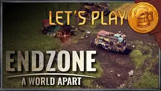 Endzone - A World Apart Let's Play Первый взгляд \ Обзор - Amm0ni
