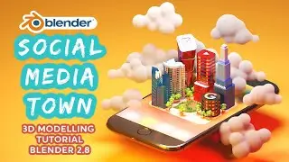 Social Media Town - Blender 2.8 Beginner 3D Modelling Tutorial - Isometric Low Poly Style