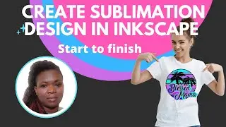 Create a Sublimation Design In Inkscape 