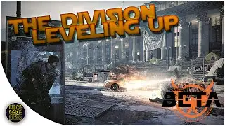 The Division Beta - Leveling up - Part 3