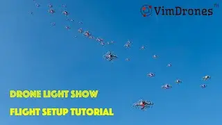 How to Setup Drone Light Show System | Vimdrones Drone light show Flight Setup Tutorial