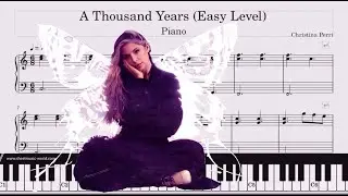 Christina Perri - A Thousand Years Easy Level - Piano (Sheets Piano - Tutorial score)
