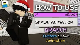 HOW TO USE BRANCH AND CREATE CUSTOM SPAWN ANIMATIONS IN JJS SKILL BUILDER | Jujutsu Shenanigans