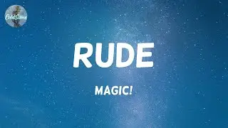 Magic! - Rude (Lyrics)