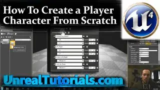 UE4 Tutorial - Create a Movable Player Character From Scratch