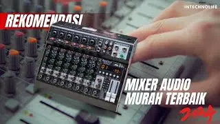 5 Rekomendasi MIXER AUDIO SOUND SYSTEM MURAH TERBAIK ! MIXER MURAH, KOMPLIT, SIAP JEDAG JEDUG !!